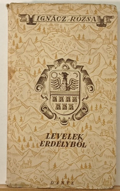 Ign�cz R�zsa - Levelek Erd�lyb�l
