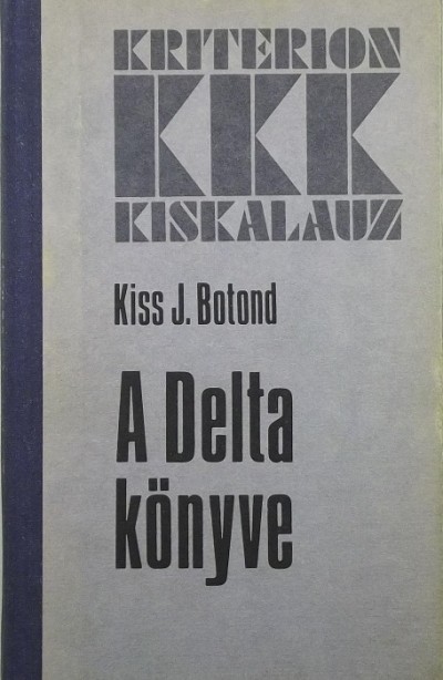 Kiss J. Botond - A Delta könyve