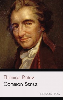 Thomas Paine - Common Sense