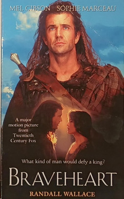 Randall Wallace - Braveheart