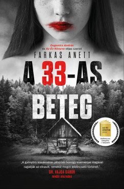 Farkas Anett - A 33-as beteg