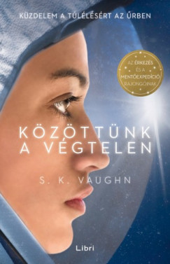 S. K. Vaughn - Kzttnk a vgtelen
