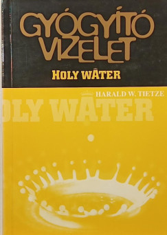 Harald W. Tietze - Gyógyító vizelet