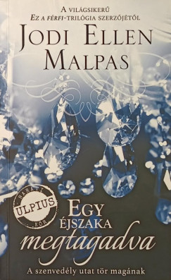 Jodi Ellen Malpas - Egy �jszaka megtagadva