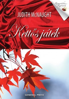 Judith Mcnaught - Kett�s j�t�k
