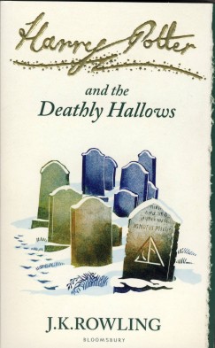 J. K. Rowling - Harry Potter and the Deathly Hallows