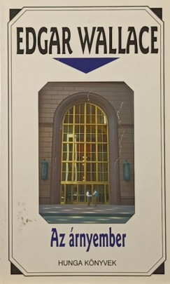 Edgar Wallace - Az �rnyember