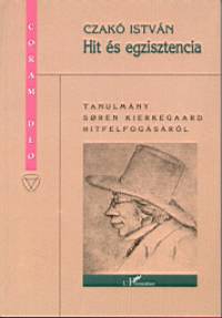 Czak Istvn - Hit s egzisztencia
