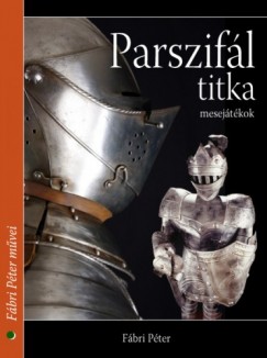 Fbri Pter - Parszifl titka