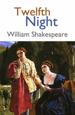 William Shakespeare - Shakespeare William - Twelfth Night