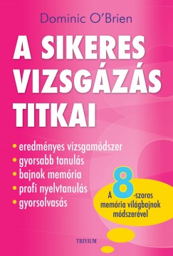 Dominic O'Brien - A sikeres vizsgázás titkai