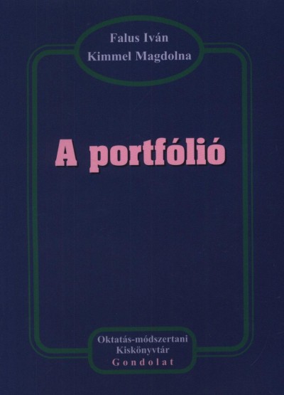 Falus Iván - Kimmel Magdolna - A portfólió