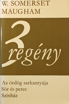 William Somerset Maugham - 3 regény