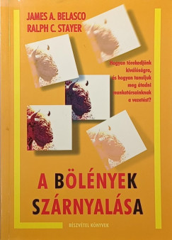 James A. Balesco - Ralph C. Stayer - A b�l�nyek sz�rnyal�sa