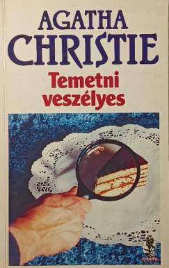 Agatha Christie - Temetni veszélyes