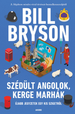 Bill Bryson - Szdlt angolok, kerge marhk