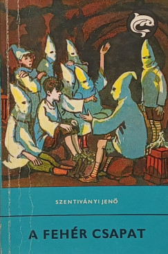 Szentivnyi Jen - A Fehr Csapat