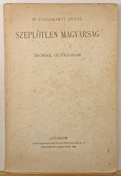 Tiszamarti Antal - Szepltlen magyarsg