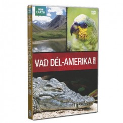 Vad D�l-Amerika (Az Andokt�l az Amazonasig) 2. - DVD