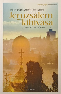 �ric-Emmanuel Schmitt - Jeruzs�lem kih�v�sa