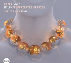 Balogh J�zsef - Wolf P�ter - Wolf temperiertes Klavier - 2 CD