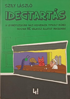 Szily L�szl� - Idegtart�s
