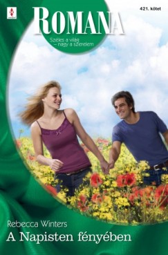Rebecca Winters - Romana 421. (A Napisten fnyben)