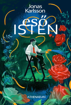 Jonas Karlsson - Esisten - Kerti mese
