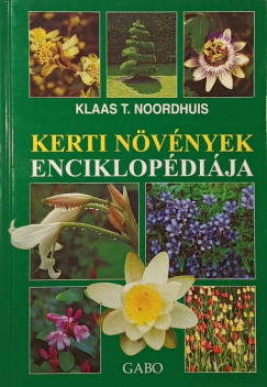 Klaas T. Noordhuis - Kerti nvnyek enciklopdija