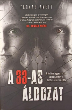 Farkas Anett - A 33-as áldozat