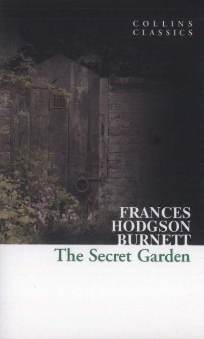 Frances Hodgson Burnett - The Secret Garden