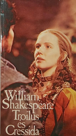 William Shakespeare - Troilus és Cressida