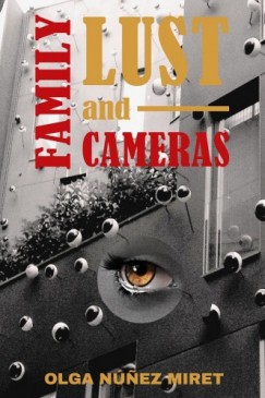 Olga Nnez Miret - Family, lust and cameras