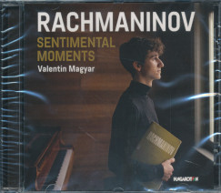 Magyar Valentin - Rachmaninov - Sentimental Moments CD