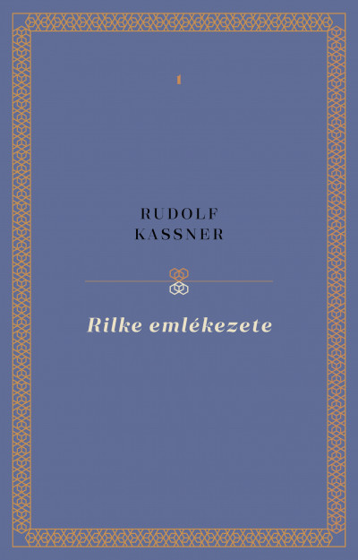 Rudolf Kassner - Rilke emlékezete