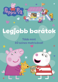 Peppa malac - Legjobb bar�tok