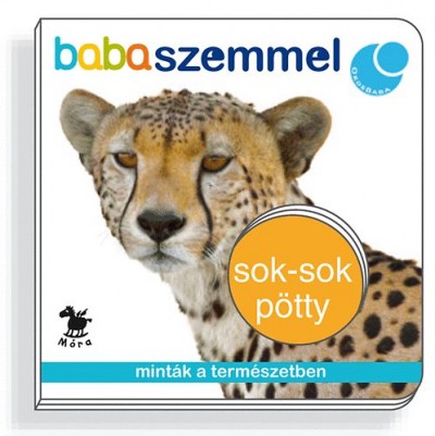 - Sok-sok pötty - babaszemmel