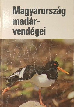 Haraszthy László (Szerk.) - Magyarország madárvendégei