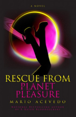 Acevedo Mario - Rescue From Planet Pleasure