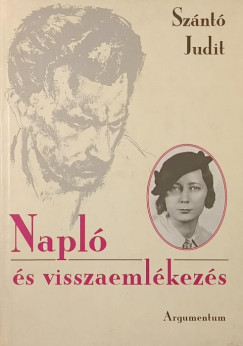 Szántó Judit - Napló és visszaemlékezés (dedikált)
