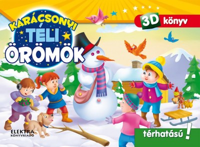- Karácsonyi téli örömök