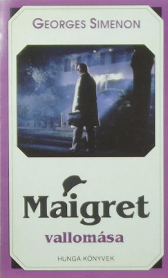 Georges Simenon - Maigret vallomsa