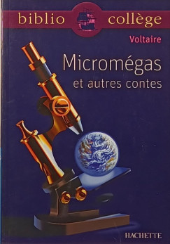 Francois-Marie Voltaire - Micromégas et autres contes
