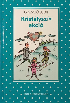 G. Szabó Judit - Kristályszív akció