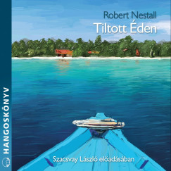 Robert Nestall - Szacsvay Lszl - Tiltott den