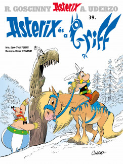 Jean-Yves Ferri - Asterix 39. - Asterix s a griff