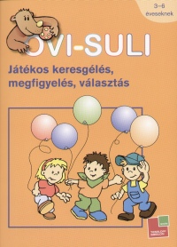 Ovi-suli - Jtkos keresgls, megfigyels, vlaszts