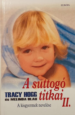 Melinda Blau - Tracy Hogg - A suttog� titkai II.