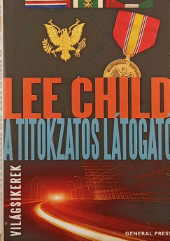 Lee Child - A titokzatos ltogat