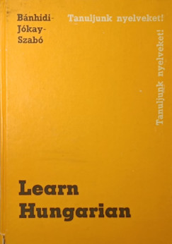 Bánhidi Zoltán - Jókay Zoltán - Szabó Dénes - Learn Hungarian